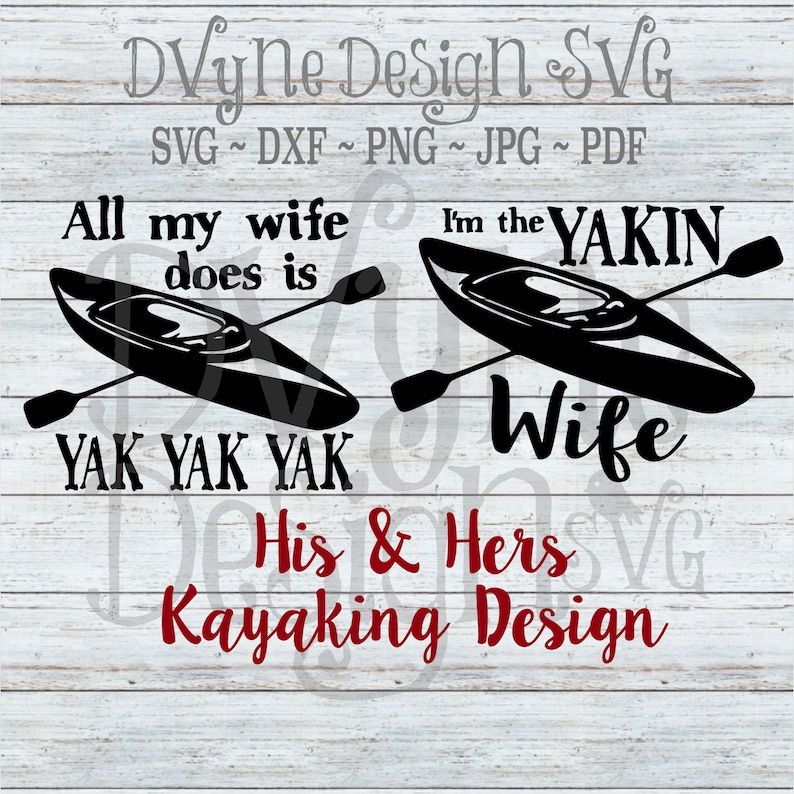 Download Kayak SVG Kayaking SVG for Silhouette or Cricut His & Hers ...