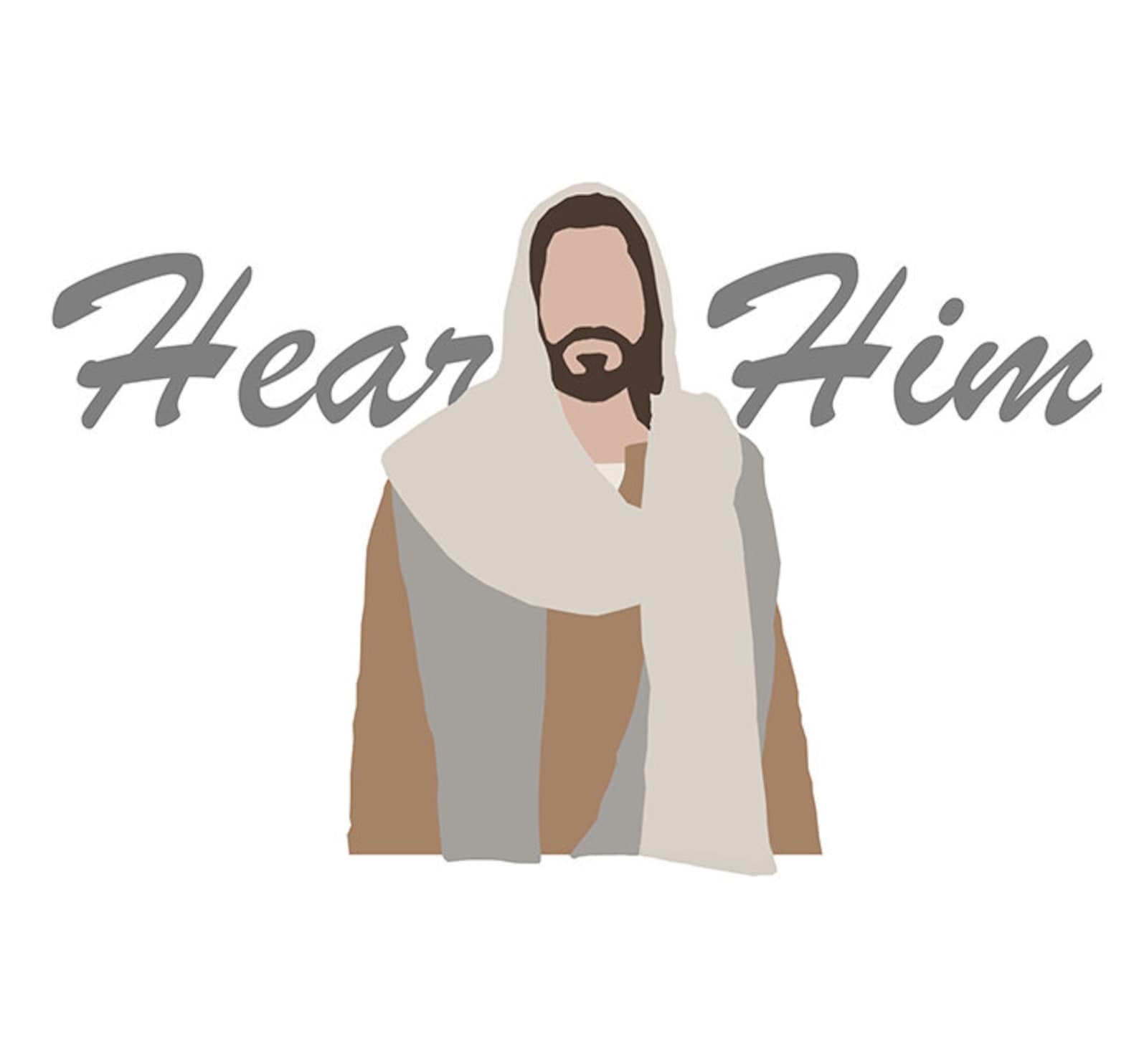 Jesus the Christ Hear Him LDS wall art printable | Etsy