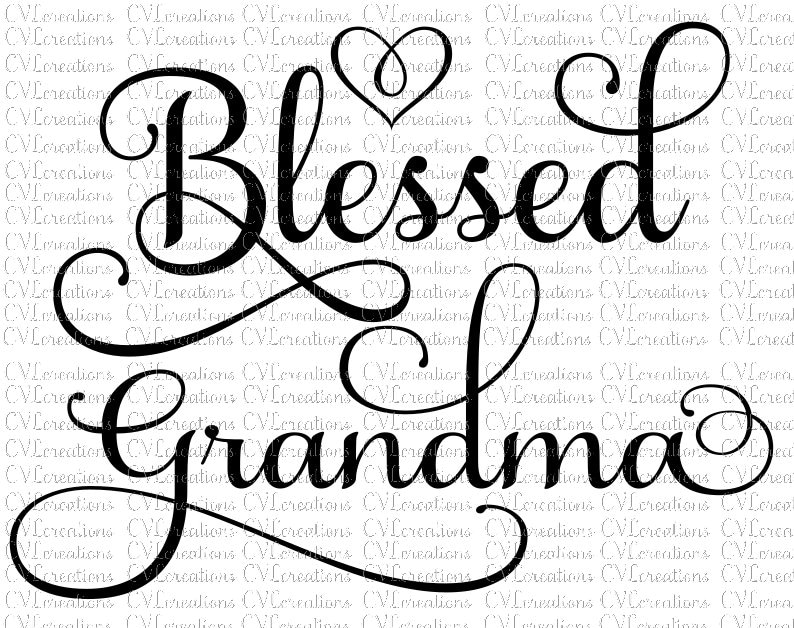 Download Blessed Grandma SVG PNG DXF Digital file | Etsy