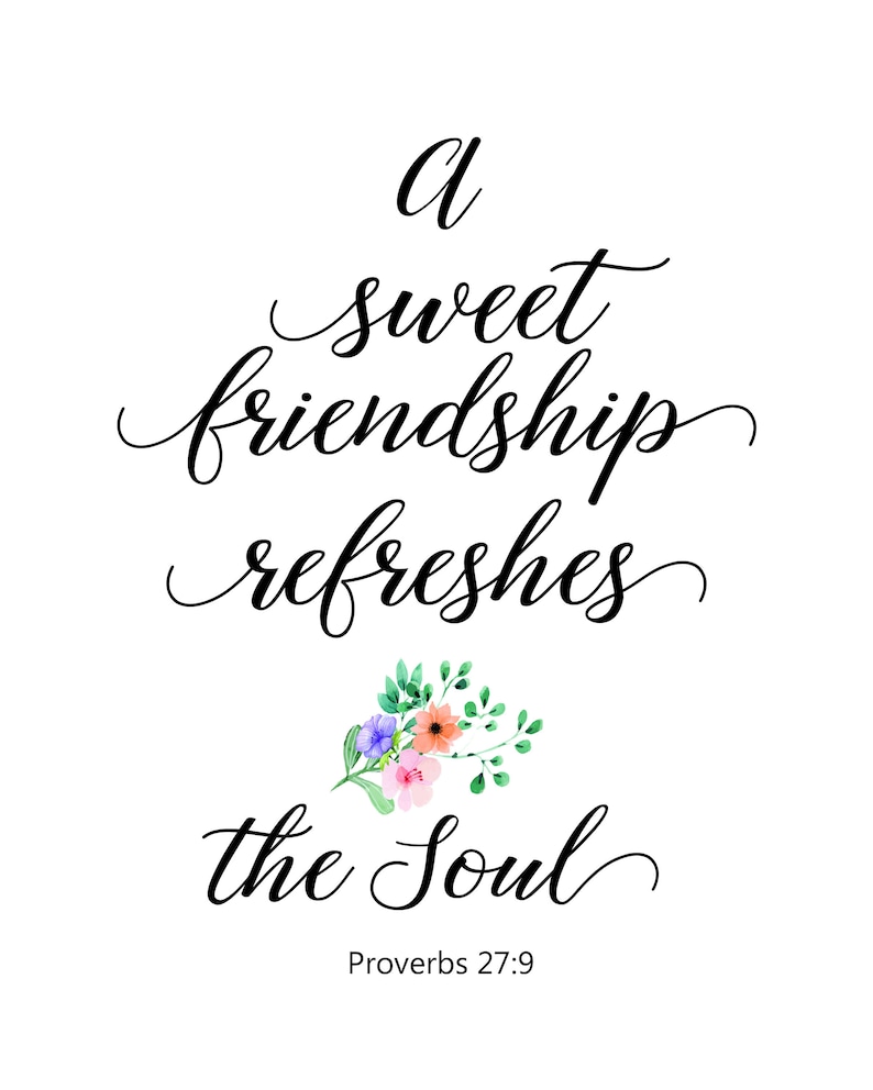 a-sweet-friendship-refreshes-the-soul-proverbs-27-9-bible-etsy