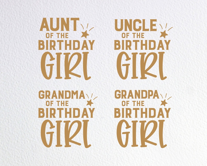 Download Aunt Uncle Grandma Grandpa Of The Birthday Girl Svg ...