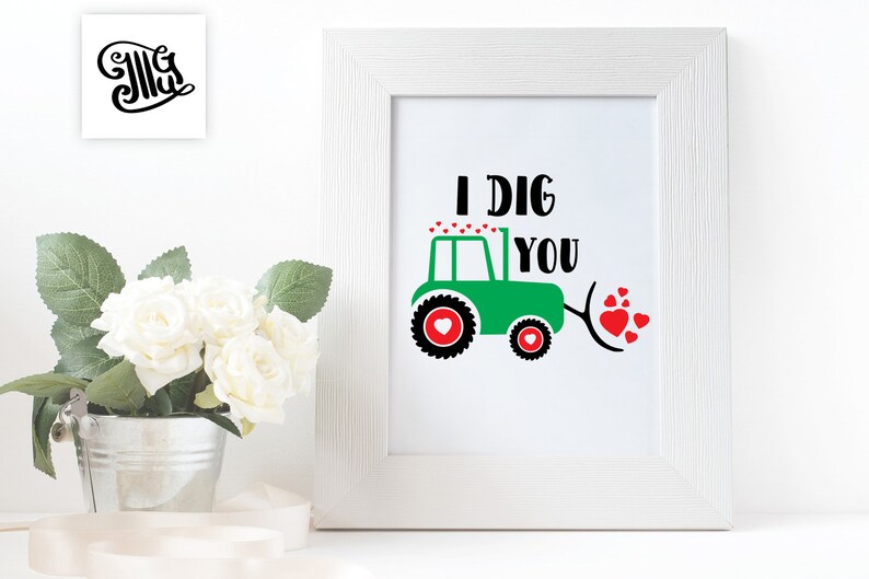 Download I dig you svg boy valentine svg tractor svg love tractor ...