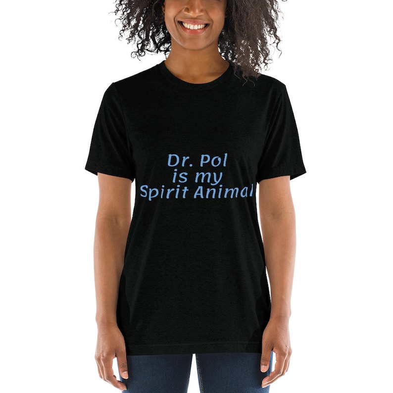 Short sleeve t-shirt Dr. Pol is my spirit animal Dr. Pol | Etsy