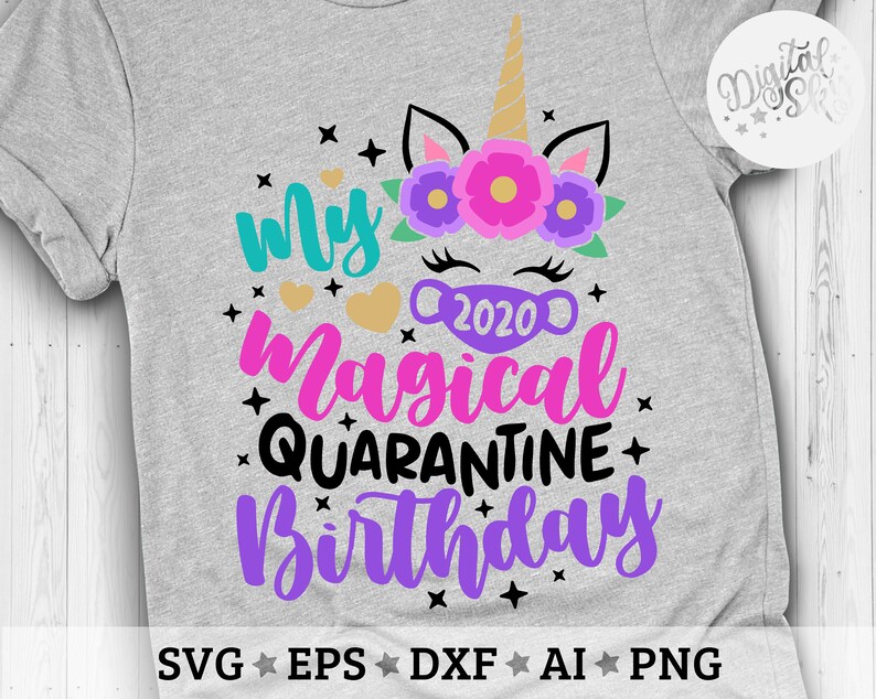 Download My Magical Quarantine Birthday Svg Unicorn Quarantine Svg ...