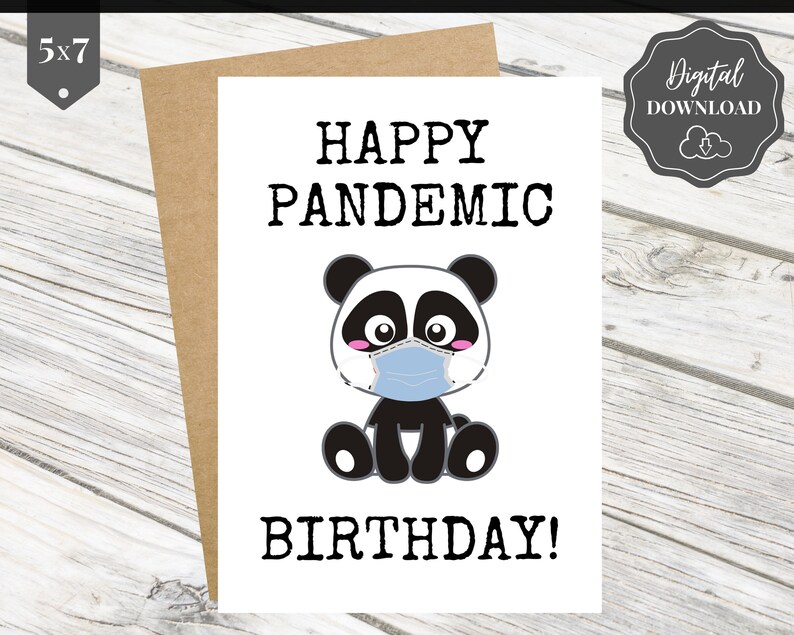 Quarantine Social Distancing Printable Panda 'Pandemic' Birthday Greetings  Card Panda Party Greeting Funny birthday Card Happy Birthday Blank Cards  Paper & Party Supplies 