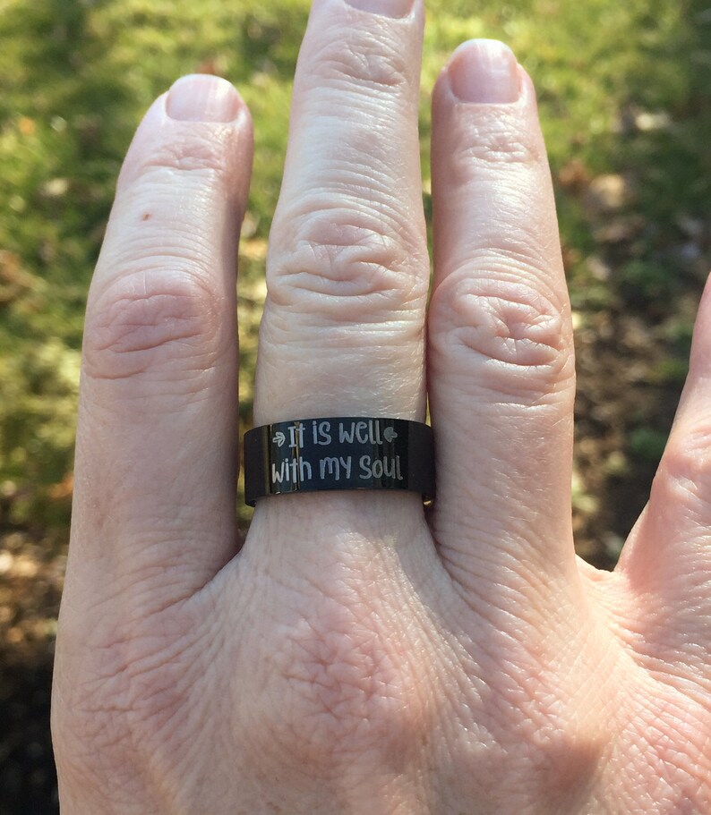 It Is Well With My Soul Ring Black Engraved Stainless Steel Etsy